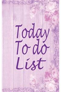 Today to do list
