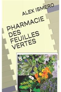 Pharmacie Des Feuilles Vertes