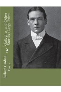 Gallegher and Other Stories