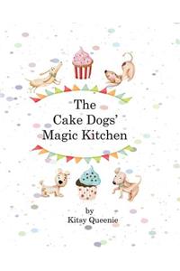 Cake Dog's Magic Kitchen