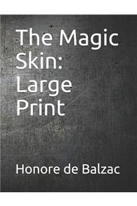 The Magic Skin: Large Print