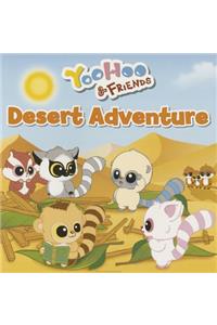 Yoohoo & Friends - Desert Adventure: A Picture Story Book