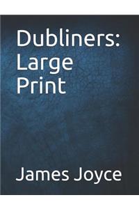 Dubliners: Large Print