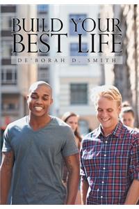 Build Your Best Life
