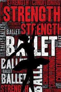 Ballet Strength and Conditioning Log