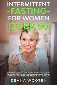 Intermittent Fasting for Women Over 50