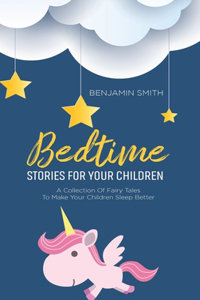 Bedtime Stories For Your Children