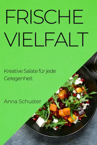 Frische Vielfalt