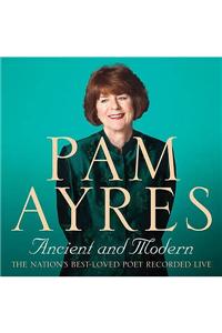 Pam Ayres - Ancient and Modern