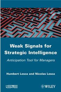 Weak Signals for Strategic Intelligence