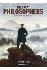 Great Philosophers: From Socrates to Foucault