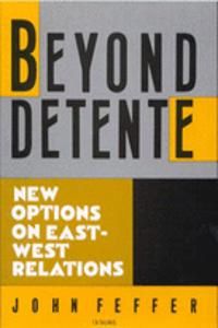 Beyond Detente