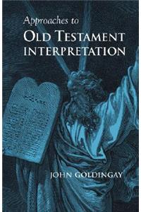 Approaches to Old Testament Interpretation