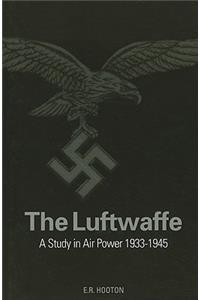 Luftwaffe: A Complete History 1933-1945