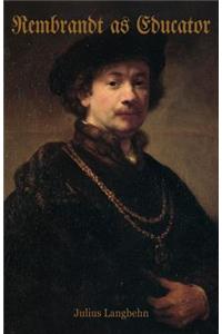 Rembrandt as Educator