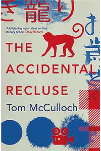 The Accidental Recluse