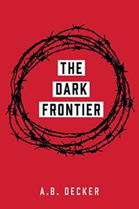 The Dark Frontier