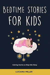 Bedtime Stories for Kids: Calming Stories to Help Kids Sleep