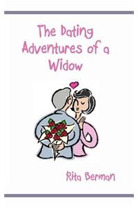 The Dating Adventures of a Widow