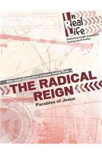 Radical Reign: Parables of Jesus