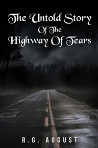 Untold Story of the Highway of Tears