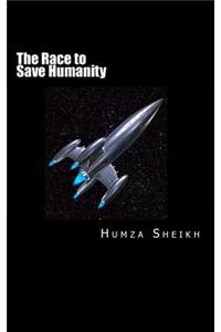 Race to Save Humanity