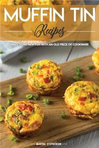 Muffin Tin Recipes