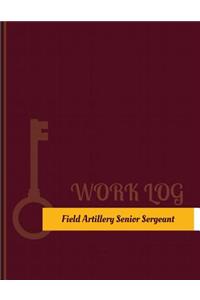 Field Artillery Senior Sergeant Work Log