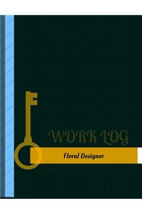Floral Designer Work Log