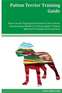 Patton Terrier Training Guide Patton Terrier Training Book Features
