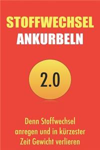 Stoffwechsel Ankurbeln 2.0 - Denn Stoffwechsel Anregen Und in K