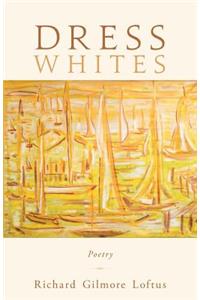Dress Whites: Poetry