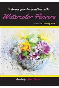 Coloring your Imaginations with Watercolor Flowers