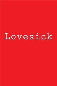 Lovesick