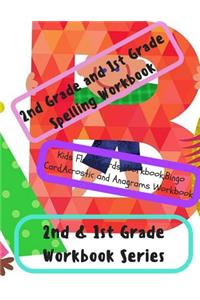 2nd Grade and 1st Grade Spelling Workbook: Kids Flash Cards Workbook, Bingo Card, Acrostic and Anagrams Workbook