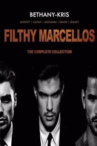 Filthy Marcellos: The Complete Collection