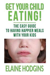 Get Your Child Eating
