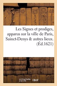 Les Signes Et Prodiges, Apparus Sur La Ville de Paris, Sainct-Denys & Autres Lieux. Le Soir Du