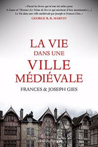 La Vie Dans Une Ville Medievale