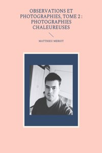 Observations et photographies, tome 2