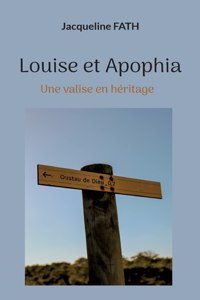 Louise et Apophia