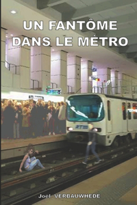 fantôme dans le métro