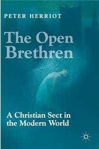 Open Brethren: A Christian Sect in the Modern World