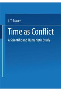 Time as Conflict