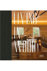 Living in Wood