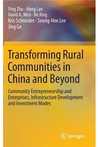 Transforming Rural Communities in China and Beyond