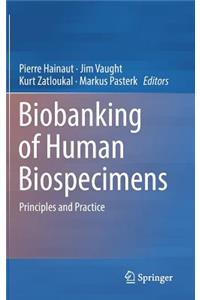 Biobanking of Human Biospecimens
