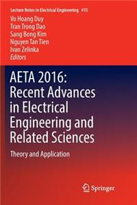 Aeta 2016: Recent Advances in Electrical Engineering and Related Sciences