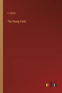 The Rising Faith