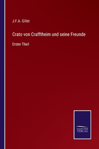Crato von Crafftheim und seine Freunde